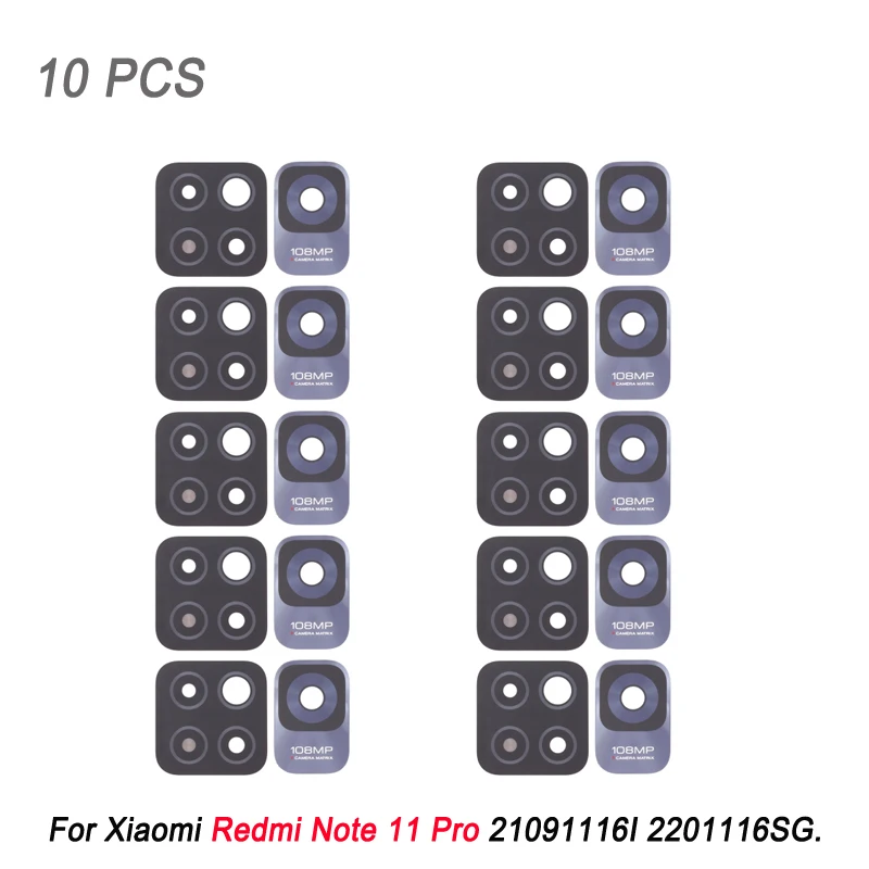 

10 PCS Back Camera Lens Cover For Xiaomi Redmi Note 11 Pro 5G 4G Redmi Note 11 Pro Plus 5G India 21091116I 2201116SG