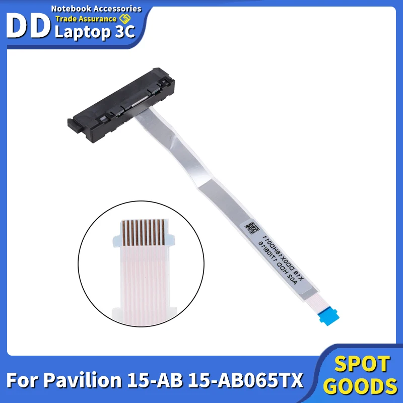 

New SATA Hard Drive HDD Connector Flex Cable For HP Pavilion 15-AB 15-AB065TX 15-AB006TX DD0X18HD011 Replace Laptop Parts