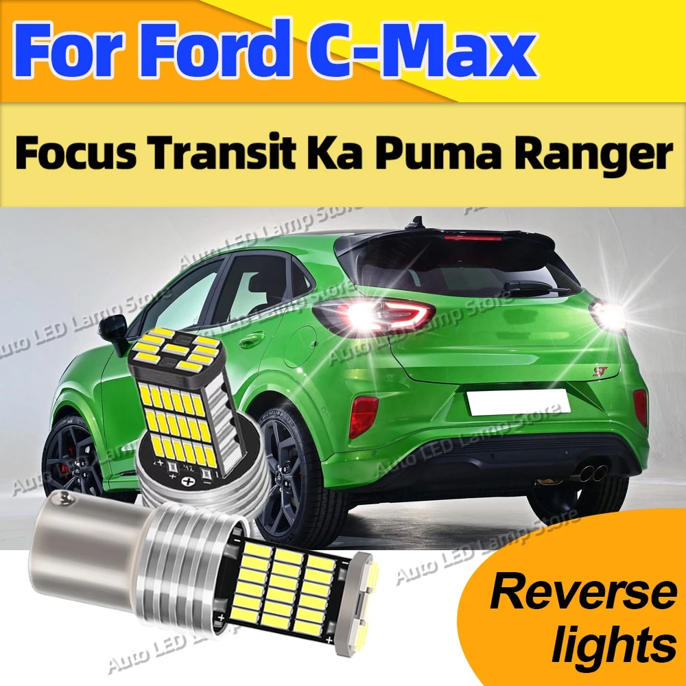 

2 шт. автомобильные резервные лампы, светодиодный фонарь заднего хода 1156 6000K BA15S P21W, водонепроницаемая лампа Canbus для Ford C-Max Focus Transit Ka Puma Ranger