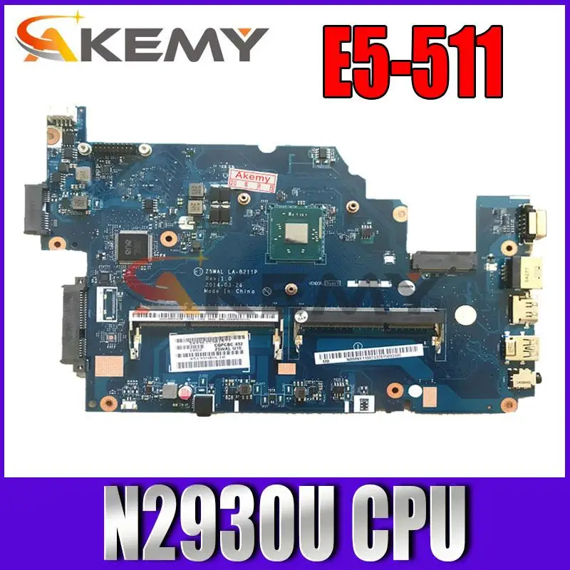 

NBMPL11001 NB.MPL11.001 Z5WAL LA-B211P Mainboard For Acer Aspire E5-511 Laptop Motherboard With N2930u CPU DDR3