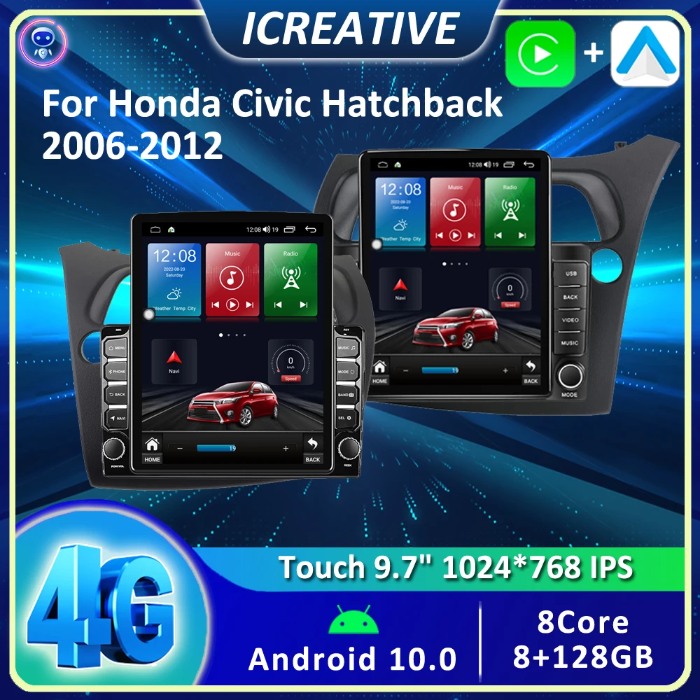 

9.7" For Honda Civic Hatchback 2006 - 2012 Multimedia Video BT 4G Autoradio Carplay Tesla Android Car Radio GPS Navigator Player