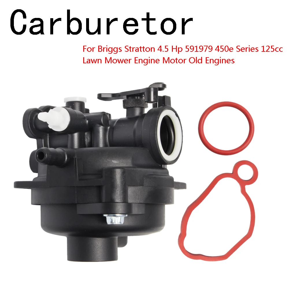 

Carburetor For Briggs Stratton 4.5 HP 591979 450E Series 125cc Lawn Mower Engine Motor Old Engines 799583 590556 595656 09P602