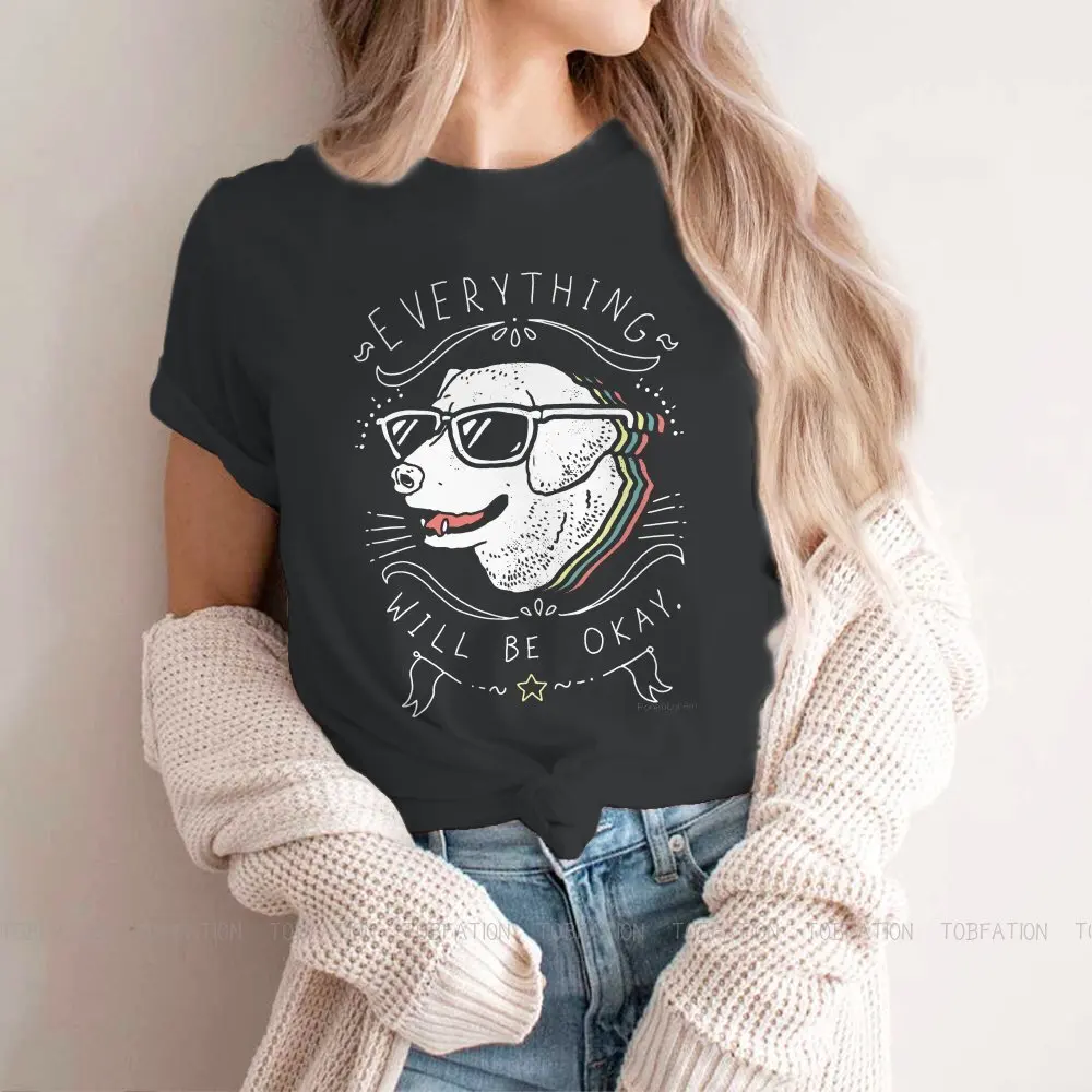 

Cool Dog Hip Hop Fashion Roar Original TShirts Everything Will Be Ok Distinctive Girl T Shirt Funny Clothing 4XL