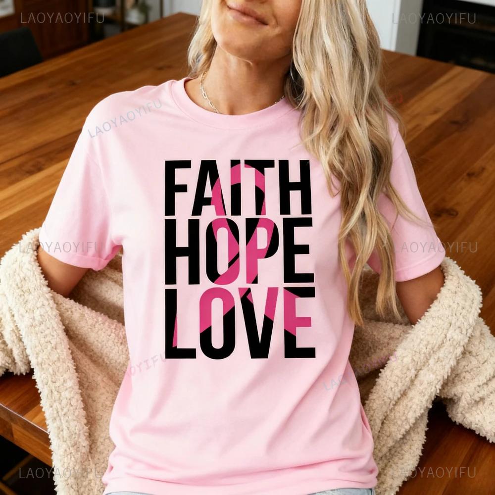 Фото Рубашка с розовой лентой Faith Hope Love Футболка с истребителем рака молочной железы Женская футболка Повседневная жизнь Повседневные хлопковые футболки №1