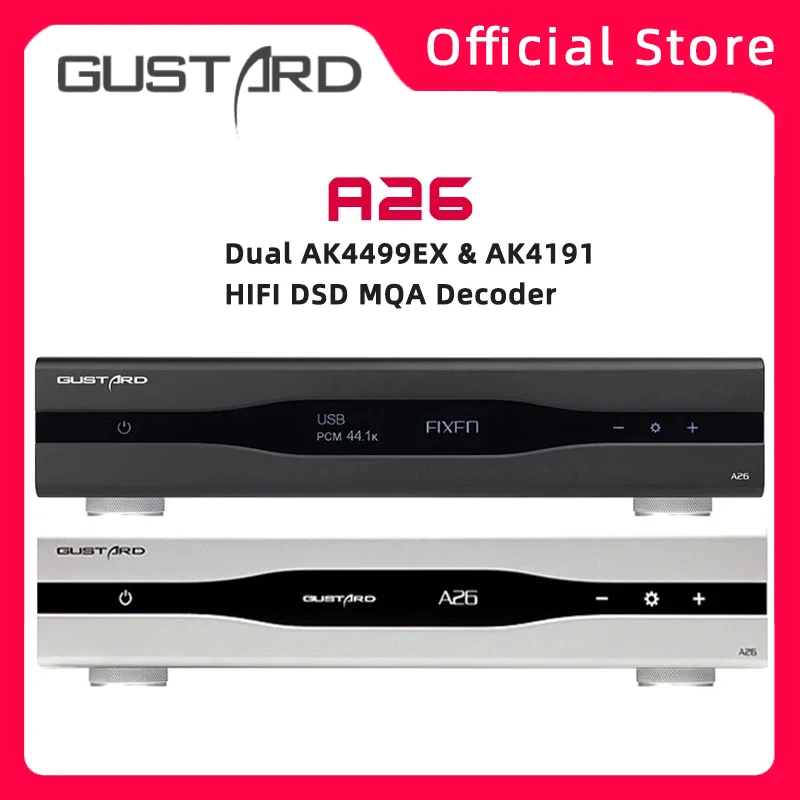 Двойной декодер Gustard A26 MQA AK4499EX и AK4191 поддержка DSD512 PCM768K MQA384K DAC-A26 со