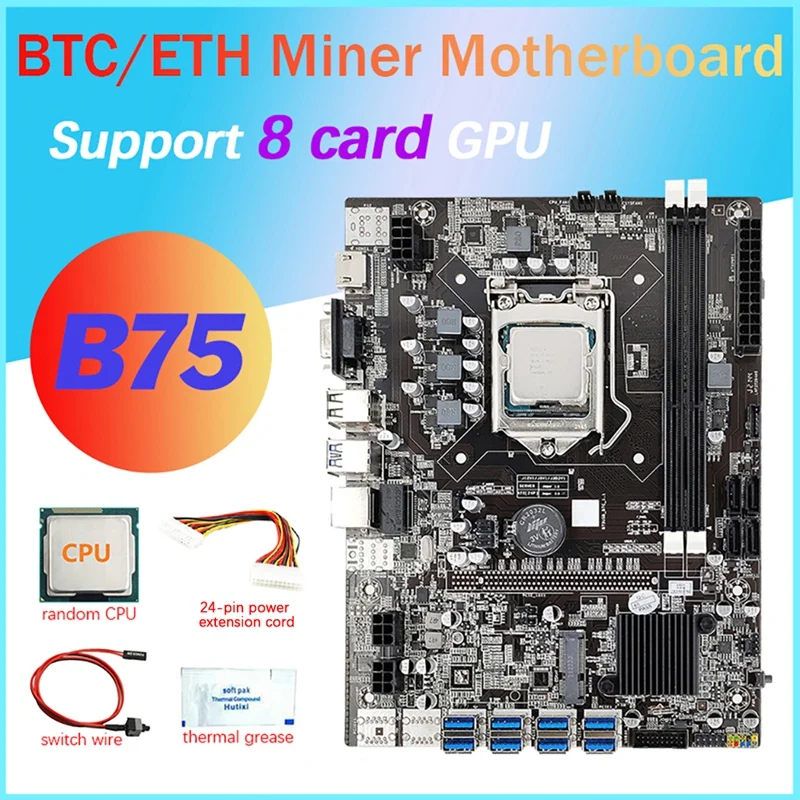 B75 8 Card Mining Motherboard+CPU+Thermal Grease+24Pin Extension Cable+Switch Cable 8X USB3.0(PCIE) LGA1155 DDR3 SATA3.0