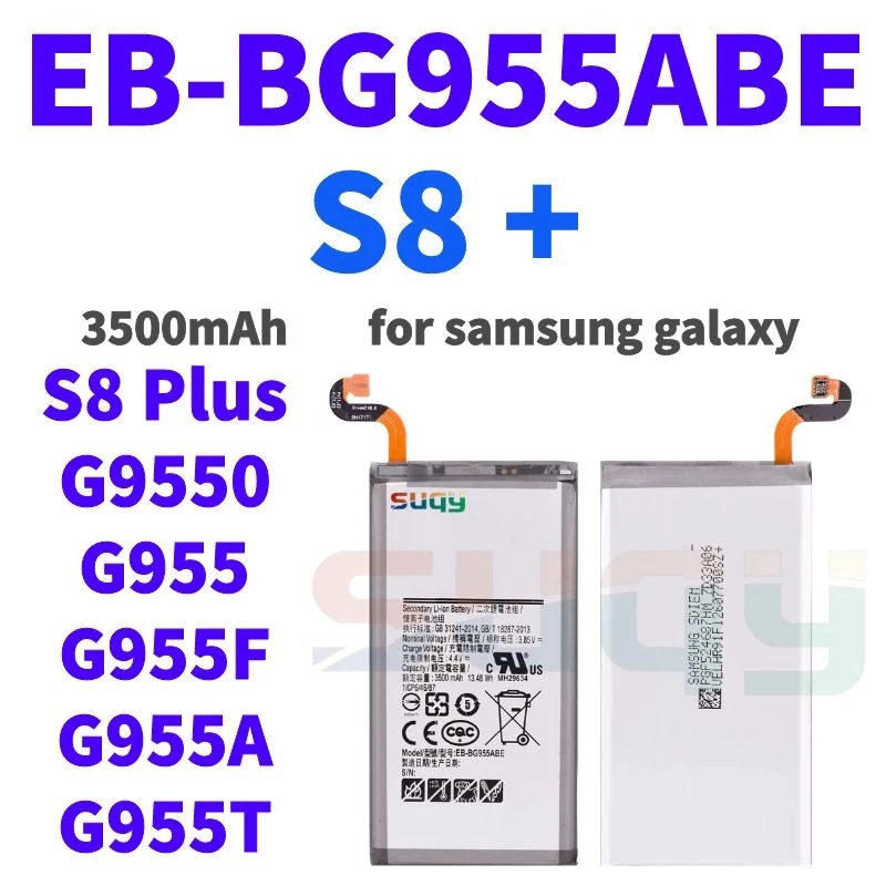 

3500mAh EB-BG955ABE Replacement Battery for Samsung Galaxy S8 Plus G9550 G955 Bateria for Galaxy S8+ G955F/A/T/S G955P Batterie