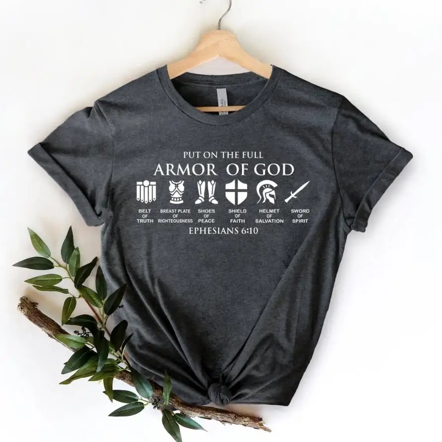 

Put on The Full Armor of God Shirt Ephesians Knight Shirts Armor of God Religious Christian Tees Shield of Armor Hipster Tops