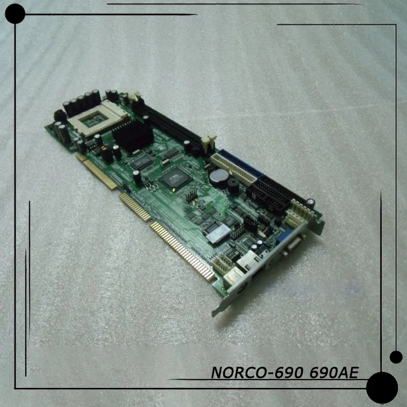 

NORCO-690 690AE Industrial Computer Motherboard High Quality Fully Tested Fast Ship