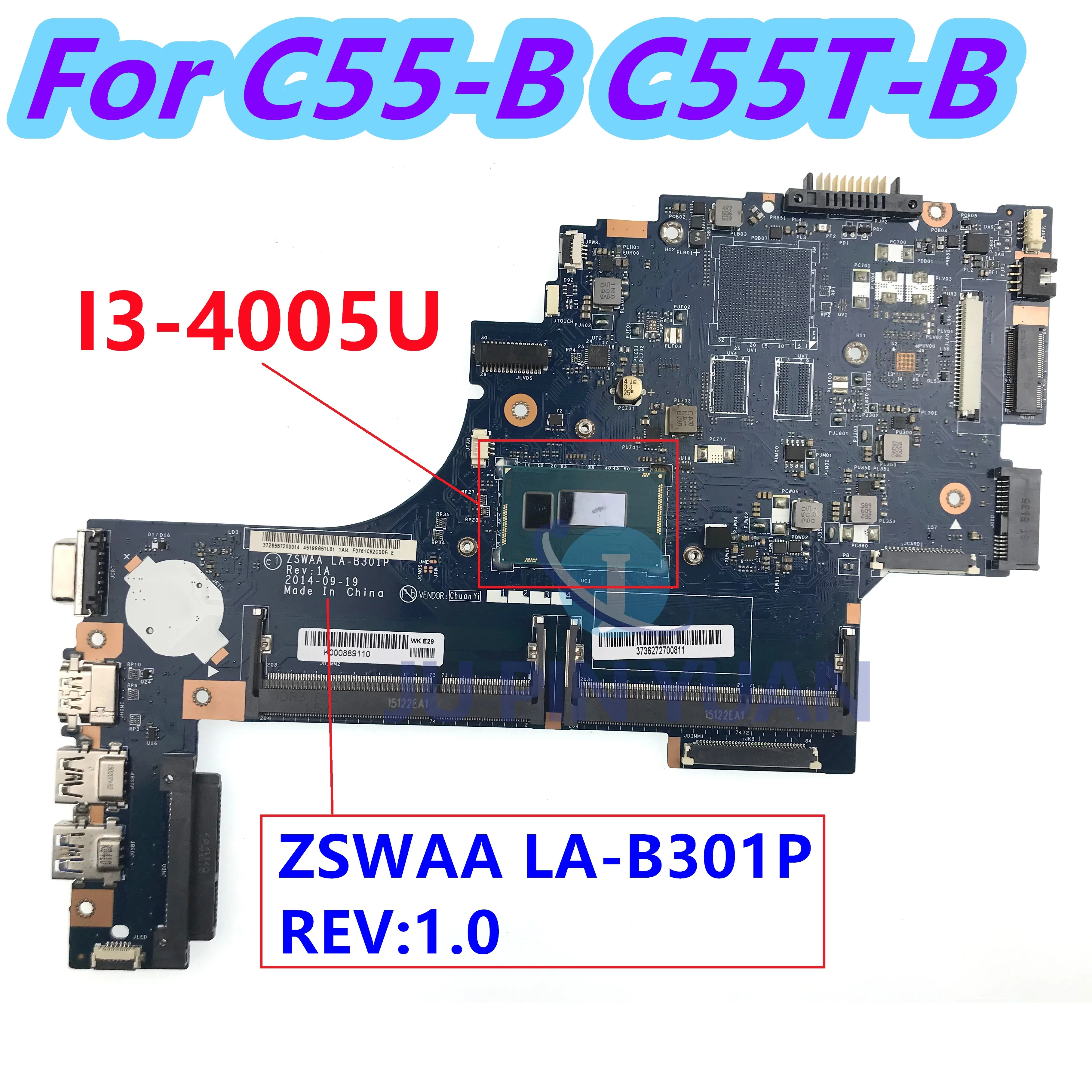

K000889110 ZSWAA LA-B301P Toshiba Satellite Компьютерная плата C55T C55T-B C55-B5350 Компьютерная плата I3-4005U