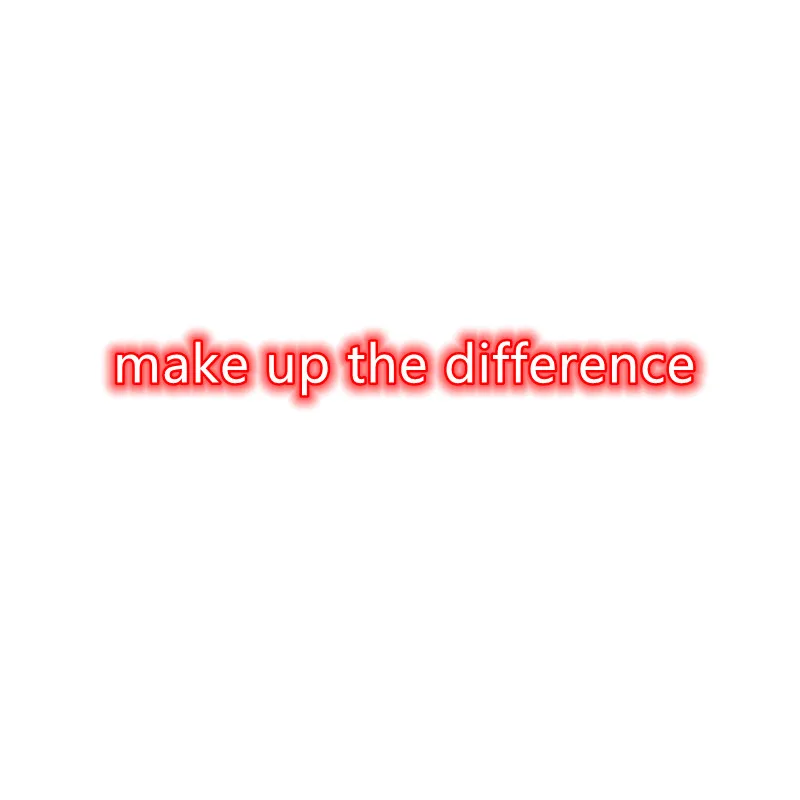 

make up the difference