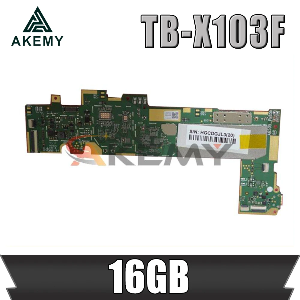 

Motherboard Work fine 100% test For Lenovo Tab 3 10 Plus TB-X103F TB-X103 X103F tablet pc 16GB