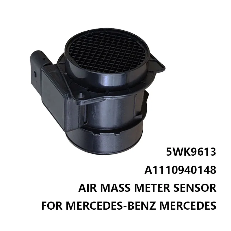 

MAF Mass Air Flow Meter Sensor 5WK9613 1110940148 A1110940148 For MERCEDES BENZ C180 C200 C240C 220C 270 C320