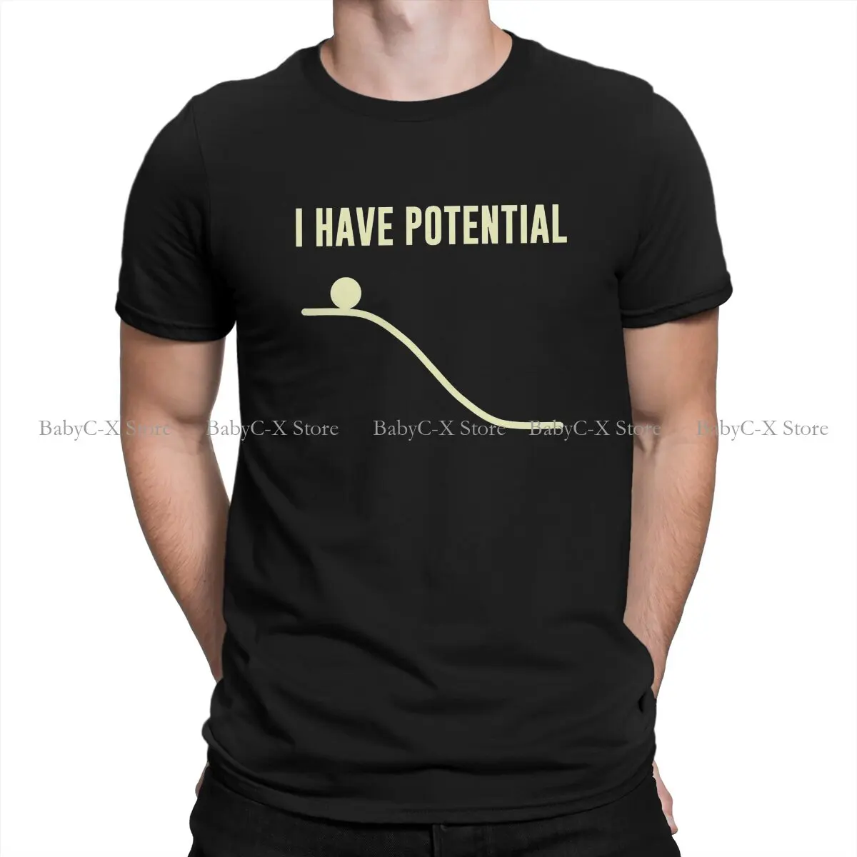 

I Have Potential Energy Unique Polyester TShirt Engineer Electricity Electrician Top Quality Creative Gift Clothes T Shirt