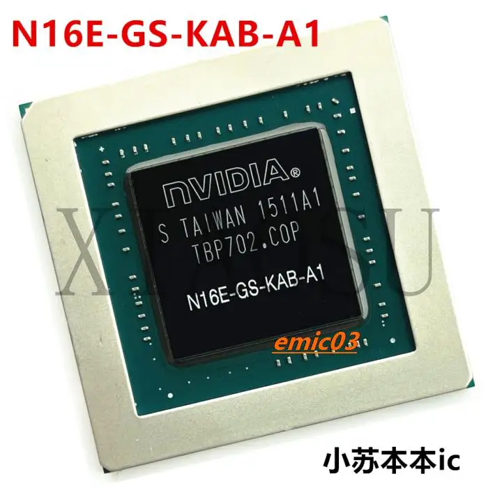 

N16E-GX-A1 N16E-GT-A1 N16E-GS-KCD-A1 BGA