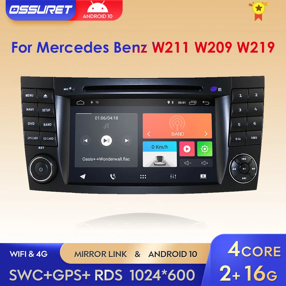 

Автомобильный DVD мультимедийный плеер Android 10 IPS 2G + 16G для Mercedes Benz E-class W211 W463 W219 W209 Wifi 4G BT SWC OBD2