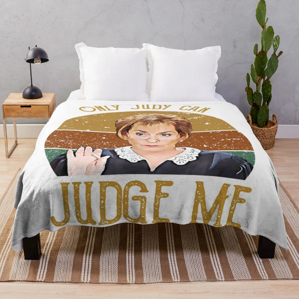 

ONLY JUDY CAN JUDGE ME Throw Blanket throw blanket summer cottons heavy blanket synthetic skin blanket