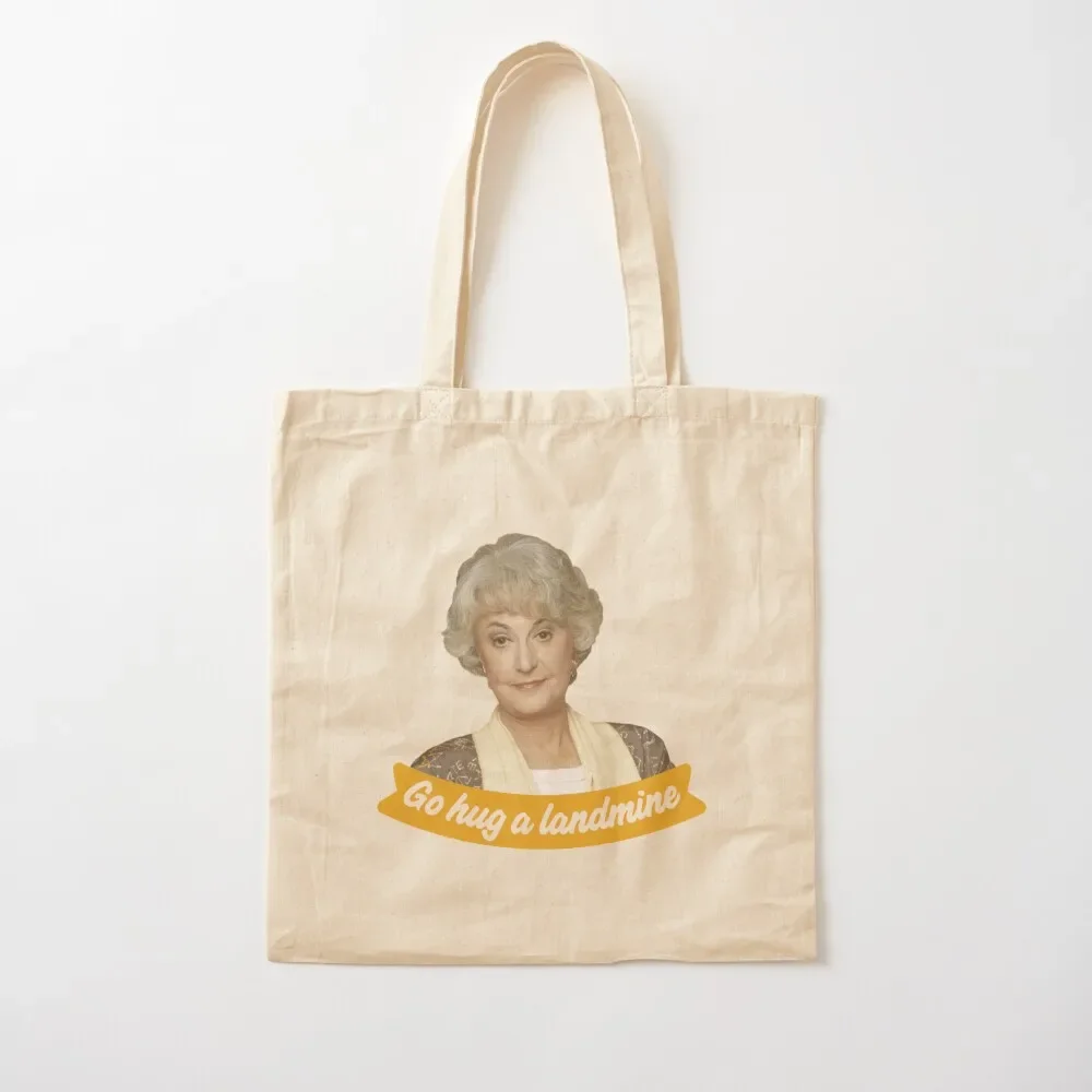 Go Hug A Landmine – Dorothy The Golden Girls Tote Bag складная многоразовая сумка эстетичные холщовые