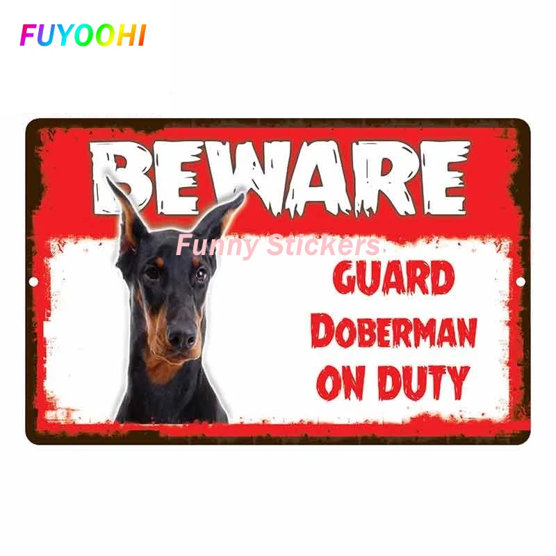 

FUYOOHI Play Stickers Beware Guard Doberman Dog on Duty Novelty Aluminum Metal Sign Car Styling Sunscreen PVC Car Sticker