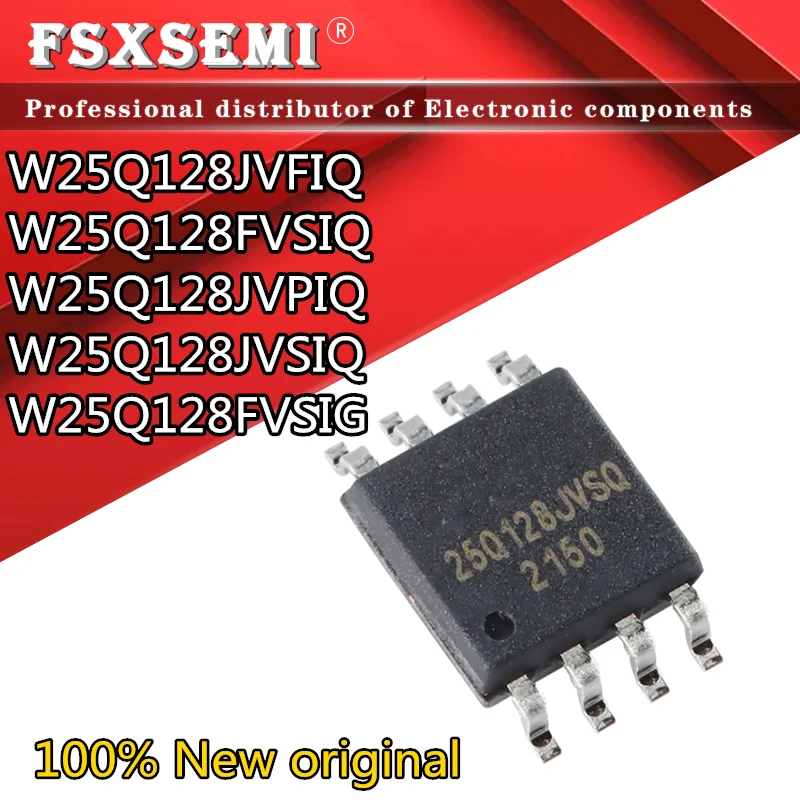 

10pcs W25Q128JVFIQ W25Q128FVSIQ W25Q128JVPIQ W25Q128JVSIQ W25Q128FVSIG 25Q128JVFQ 25Q128FVSQ 25Q128JVPQ 25Q128JVSQ 25Q128FVSQ