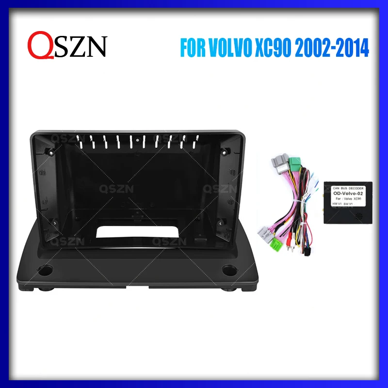 

QSZN 9 inch android Canbus box OD-VOLVO-02 Adaptor Fascia for Volvo XC90 2004-2014 Frame 2 Din Dash Installation Panel Frame
