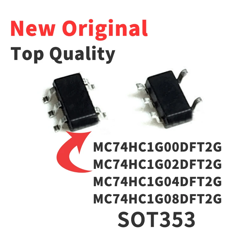 

10 шт., MC74HC1G00DFT2G MC74HC1G02DFT2G MC74HC1G04DFT2G MC74HC1G08DFT2G MC74HC1G32DFT2G MCP74HC1GU04DFT2G SOT353