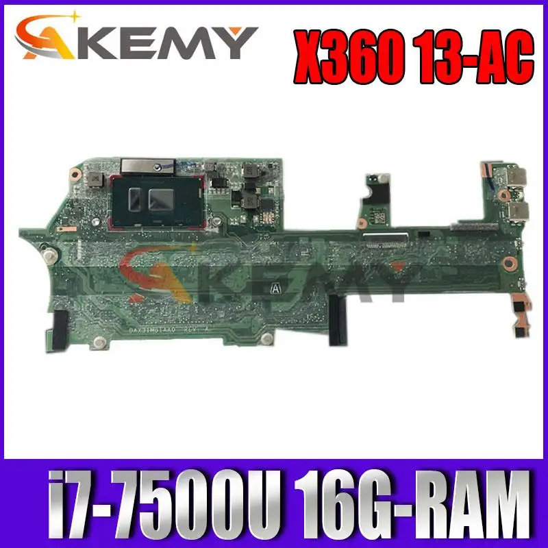 

TPN-Q178 для HP Spectre X360 13-AC 13-W Материнская плата ноутбука DAX31MB1AA0 DA0X31MBAF0 с i7-7500U 16G-RAM 907560-601 918042-601
