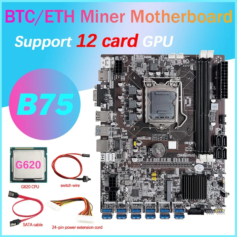 B75 12 Card BTC Mining Motherboard+G620 CPU+24Pin Extension Cable+SATA Cable+Switch Cable 12XUSB3.0 LGA1155 DDR3 MSATA