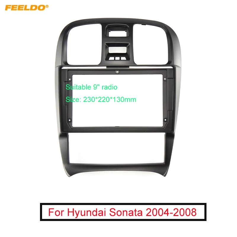 

Рамка для автомобильной аудиосистемы FEELDO, адаптер для Hyundai Sonata Moinca 2004-2008 дюйма, большой экран 9 дюймов, 2DIN, комплект для панели приборной панели