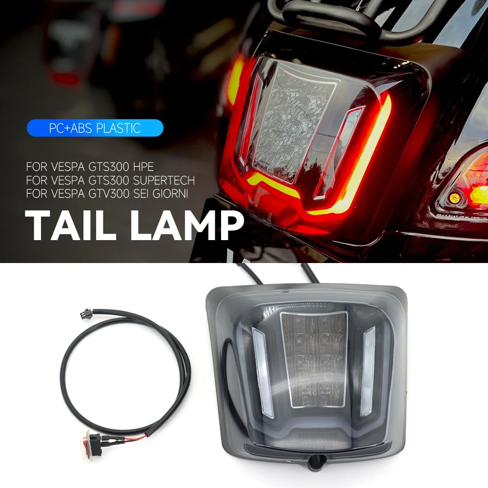 Новый мотоциклетный фонарь, задний фонарь, чехол для Vespa GTS300 HPE GTS 300 Supertech GTV300 GTV 300 Sei days