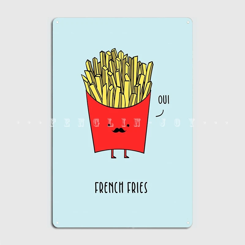 

French Fries Metal Sign Club Party Cave Pub Funny Wall Decor Tin Sign Poster