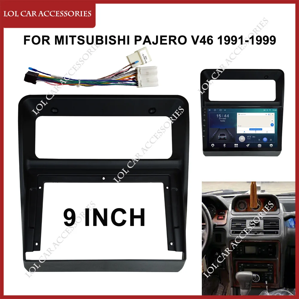 

9 дюймов для Mitsubishi Pajero V46 1991-1999, автомобильное радио, стерео, GPS, MP5, Android плеер, 2 Din, головное устройство, панель Fascia, рамка, крышка