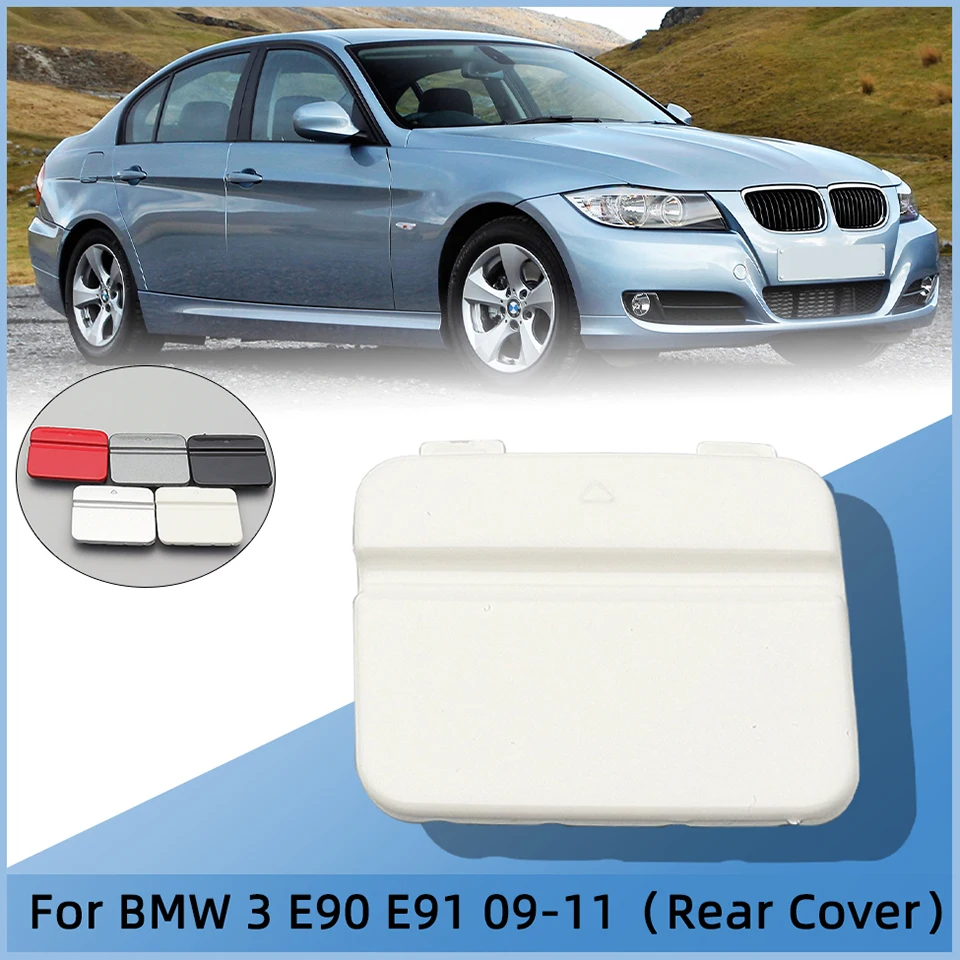 

For BMW 3 E90/E91 LCI 318 320 323 325 328 330 335 2009 2010 2011 51127202673 Rear Bumper Towing Hook Cover Cap Trim Lid Garnish