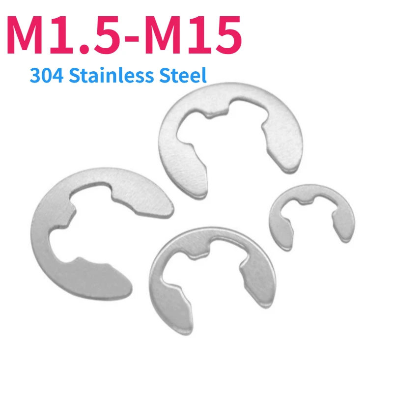 

304 Stainless Steel M1.5 M2 M2.5 M3 M3.5 M4 M5 M6 -M15 Shaft Lock Washer Cotter Ring E-type Open Retaining Ring GB896