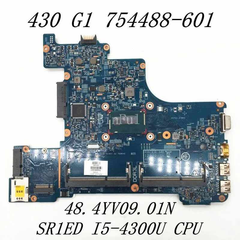 

754488-601 754488-501 754488-001 For Probook 430 G1 Laptop Motherboard 2239-1N 48.4YV09.01N W/SR1ED I5-4300U CPU 100%Full Tested