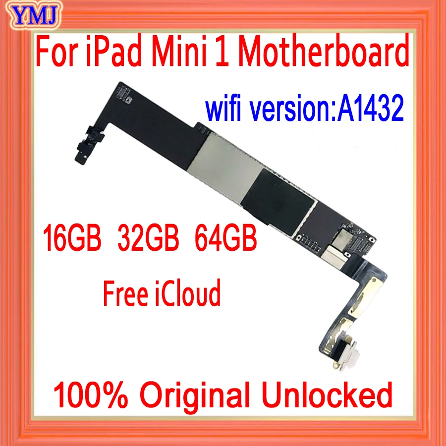

Full Chips 100% Tested No icloud For iPad Mini 1 Motherboard Original unlocked,3G version(A1454/A1455)and Wifi A1432 logic boar