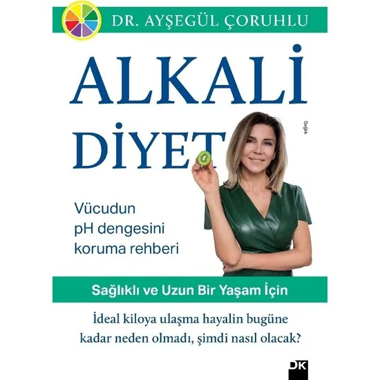 

Alkaline Diet Ayşegül Çoruhlu Turkish Books health, sports & diet