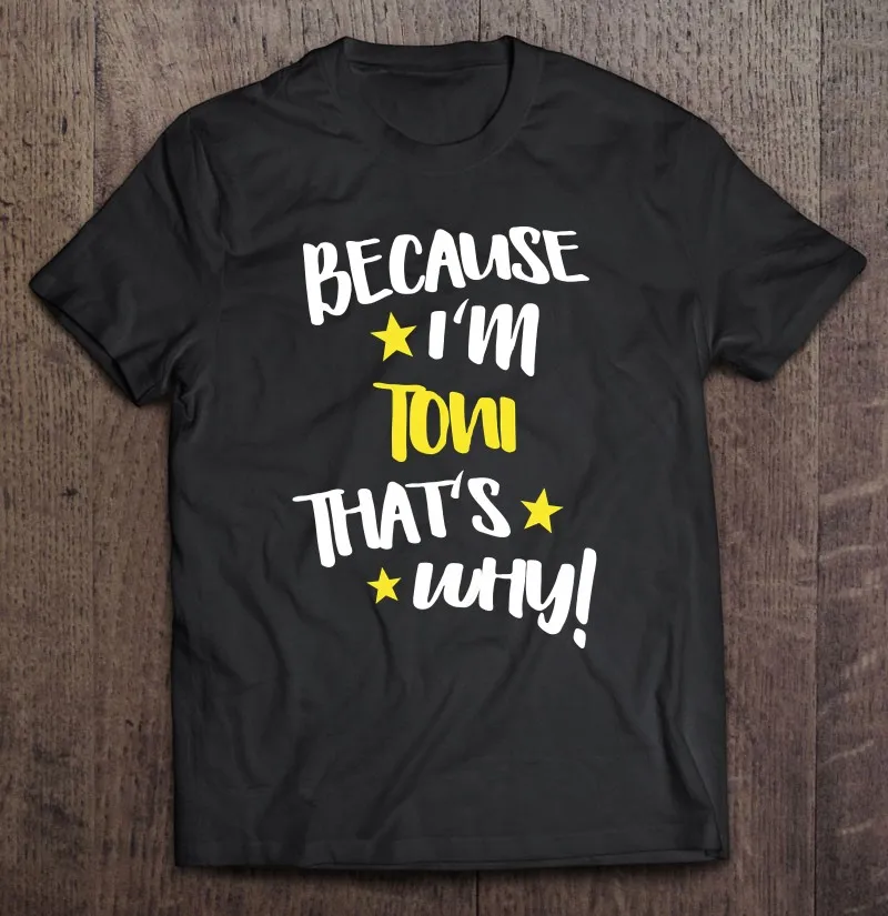 

Мужская футболка Wo men s, потому что я Тони, забавная, с именем на заказ, подарок, футболка для мужчин, мужская одежда Манга гранж, мужская одежд...