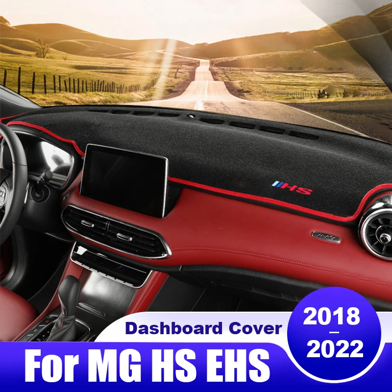 

Чехол для приборной панели MG HS EHS Phev 2018 2019 2020 2021 2022, коврик для приборной панели, солнцезащитный козырек, настольный нескользящий коврик, аксессуары