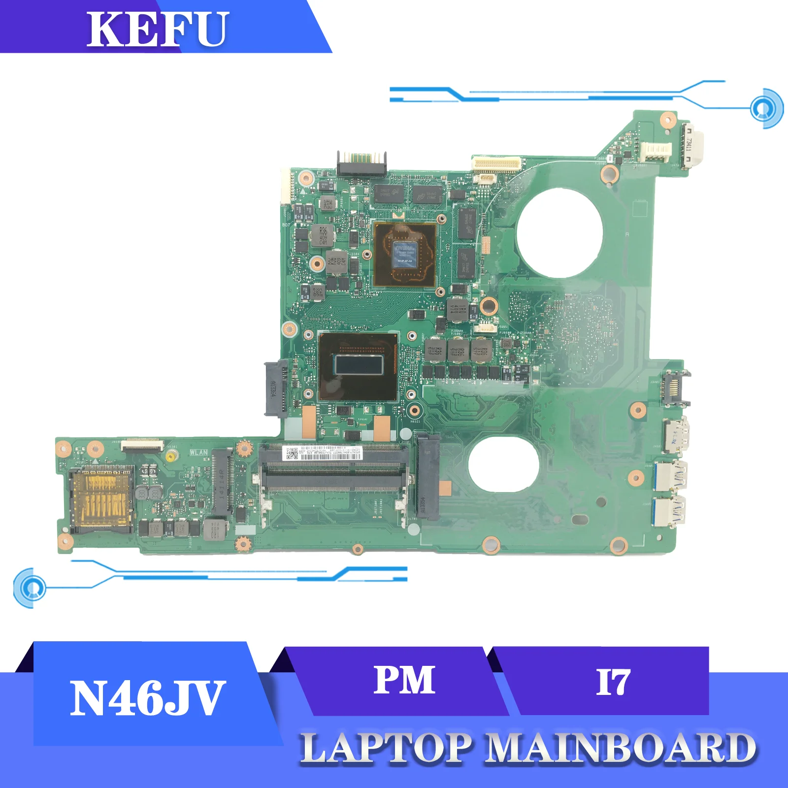 

KEFU Best Quality N46J Notebook Motherboard I7-4700HQ GT750M For ASUS N46JV G46JV REV2.0 Laptop Motherboard Test 100% OK