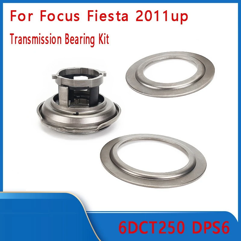 

Transmission Bearing Powershift Clutch Bearing Suit 6DCT250 DPS6 Transmission Bearing Kit For Ford Focus Fiesta 2011Up