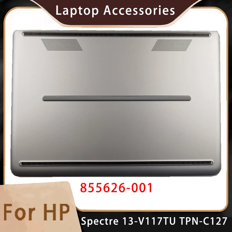 Новинка для HP Spectre 13-V117TU TPN-C127 сменные аксессуары ноутбуков снизу 855626 -001