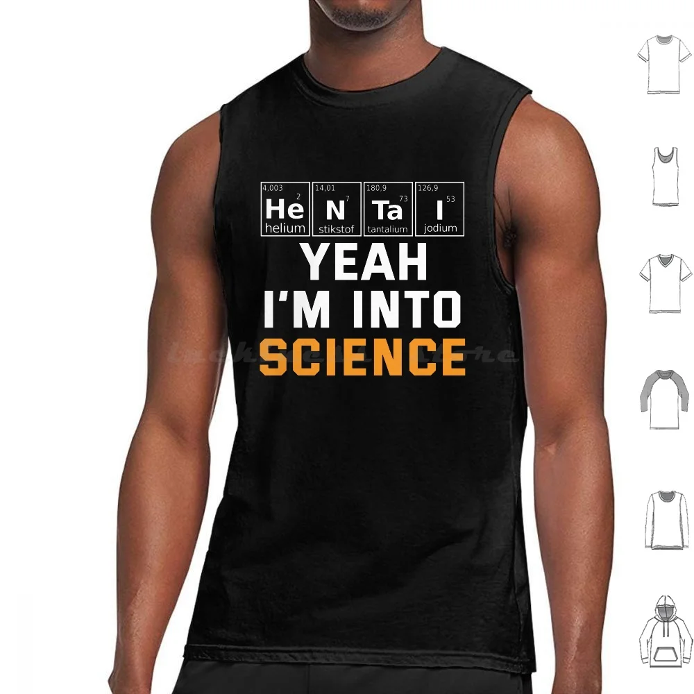 

Yeah Im Into Science Hentai Japanese Manga Periodic Table Tank Tops Print Cotton Anime O Face Eroge Kanji Chemical