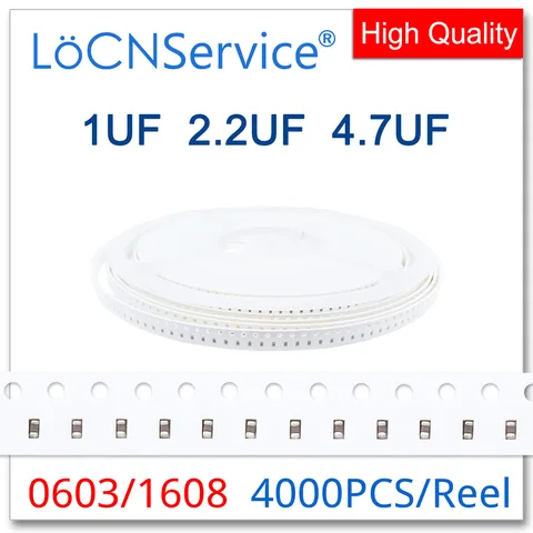 Конденсатор LoCNService 4000 шт 0603 1608 X5R X7R RoHS 6,3 V 10V 16V 25V 50V 10%(K) 1UF 2,2 UF 4,7 UF SMD, высокое качество 105 225 475