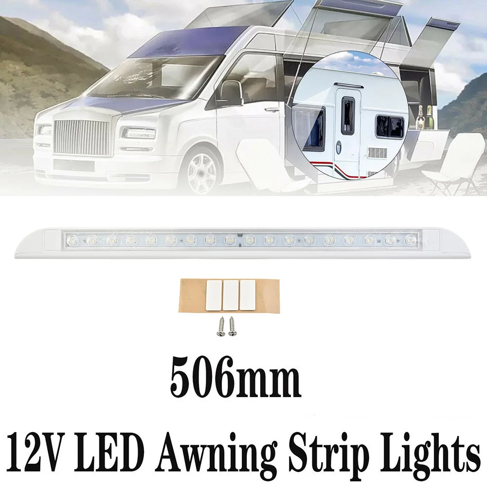 

Accessories LED Awning Light 1pcs 506*35*28mm Cool White 6000k Durable IP66 Integrated Touch Switch Replacement