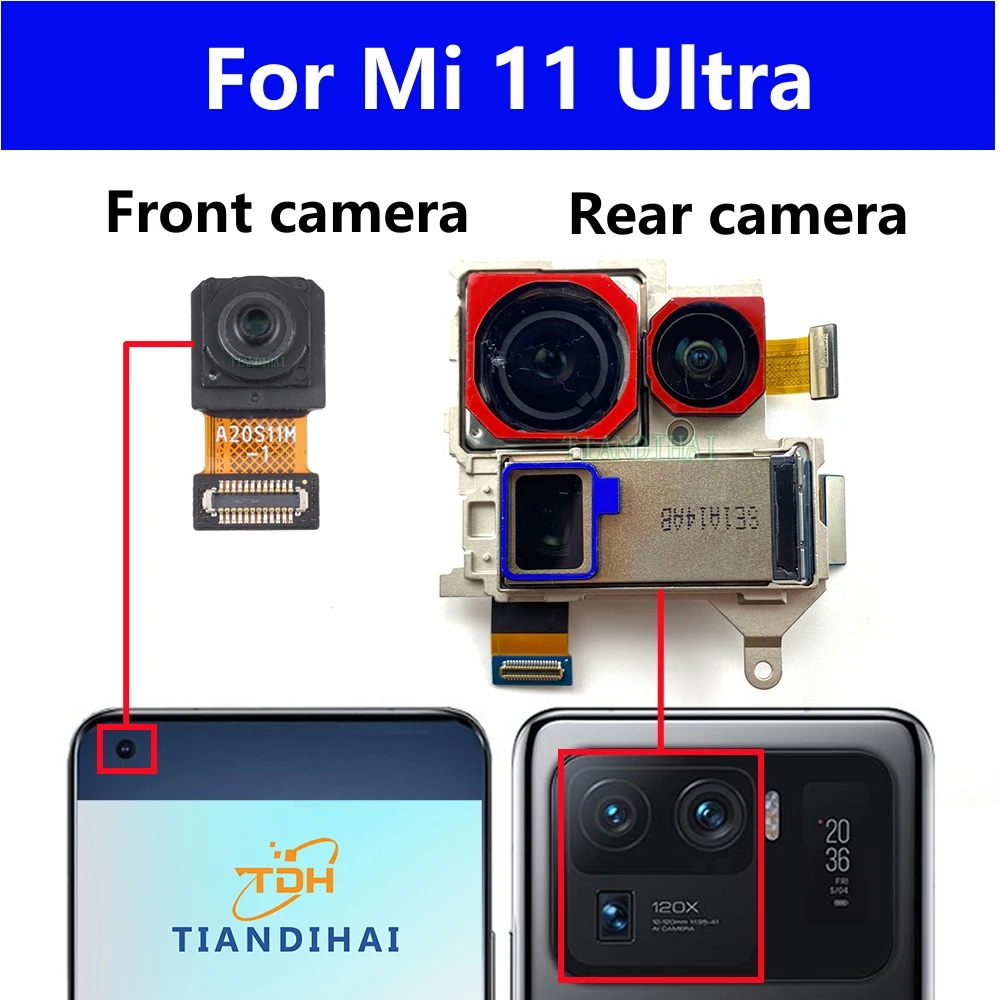 

Original Front Back Main Camera Module For Xiaomi Mi 11 Ultra 11ultra Frontal Selfie Facing Rear Big Camera Flex Cable Parts