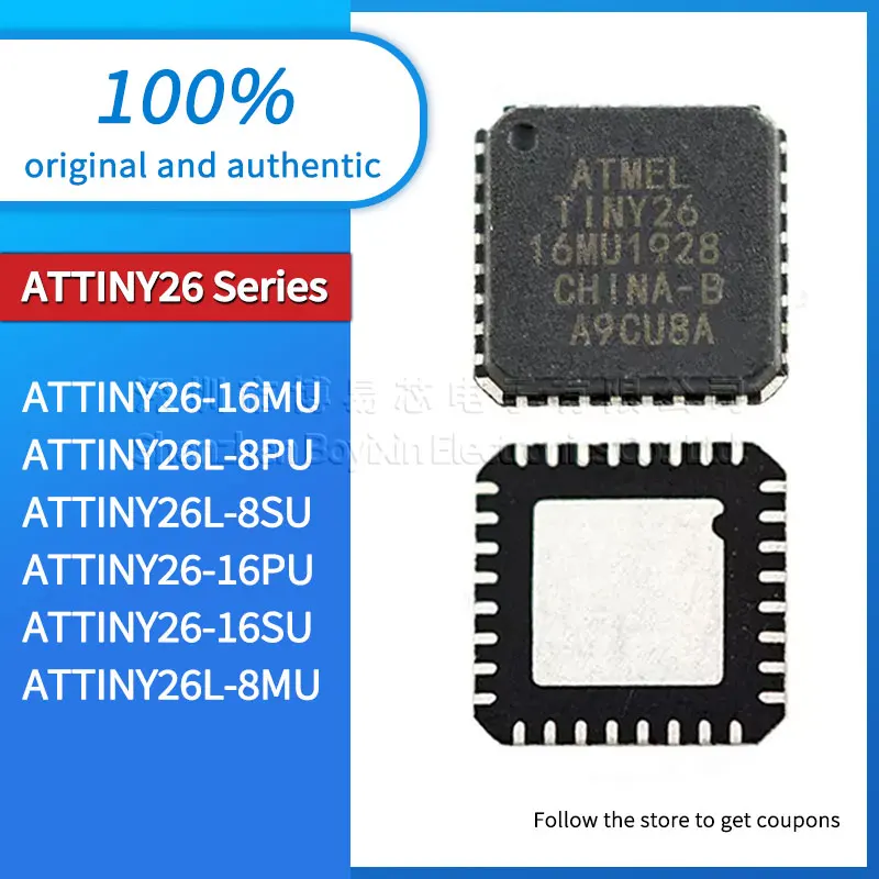 Original and genuine ATTINY26-16MU ATTINY26L-8PU ATTINY26L-8SU ATTINY26-16PU ATTINY26-16SU ATTINY26L-8MU