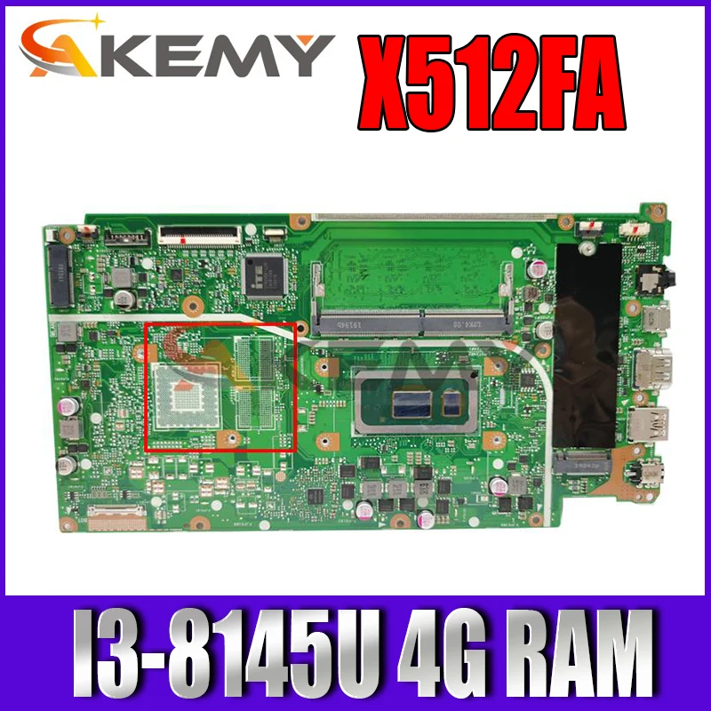 

Akemy For ASUS VivoBook 15 X512FA X512FF X512FL X512FB X512F F512FA A512F Laotop Mainboard X512FA Motherboard W/ I3-8145U 4G RAM