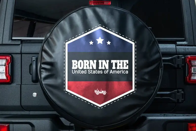 

Born in the USA Tire Cover - Custom Spare Tire Cover for Jeep Wrangler 2018 to 2021, Jeep Liberty, Bronco, RV - with Backup Came