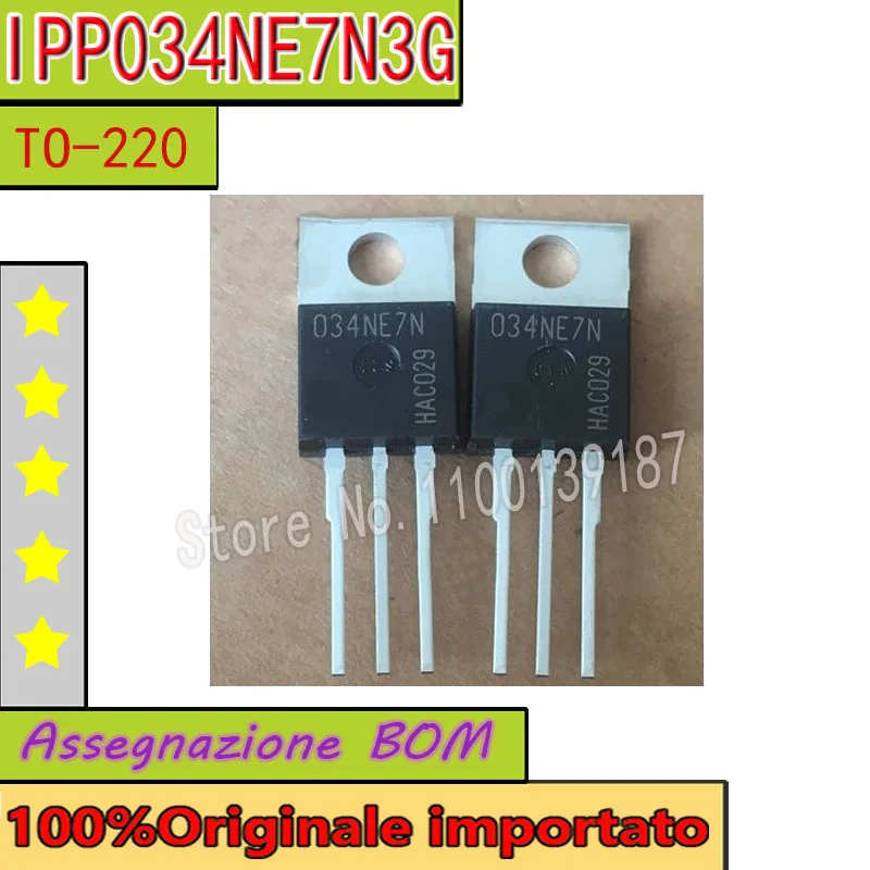 

10 шт./лот IPP034NE7N3G IPP034NE7N 034NE7N TO-220 MOS FET 100A 75V
